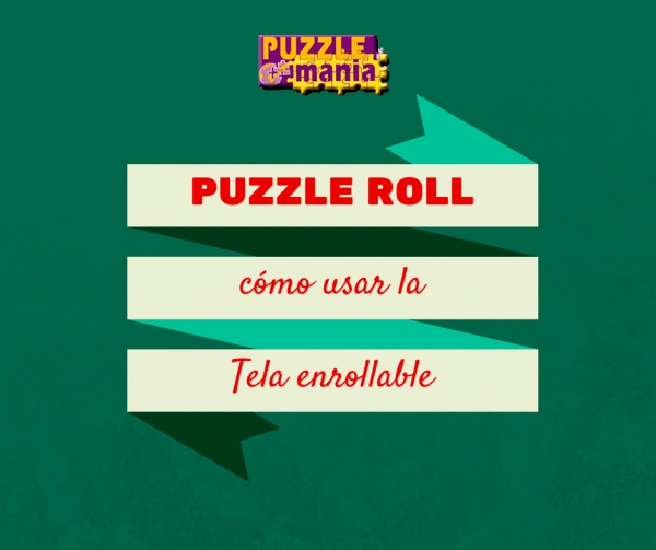 Cómo usar un puzzle roll - para puzzles de 500 a 6000 piezas.