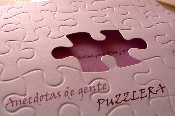 Anécdotas de gente puzzlera sucedidas en Puzzlemanía