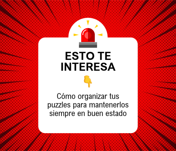 Cómo organizar tus puzzles y mantenerlos siempre en buen estado